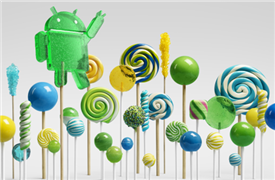各品牌手机Android 5.0 Lollipop升级名单